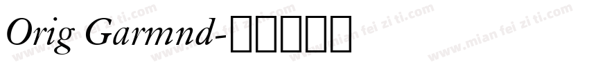Orig Garmnd字体转换